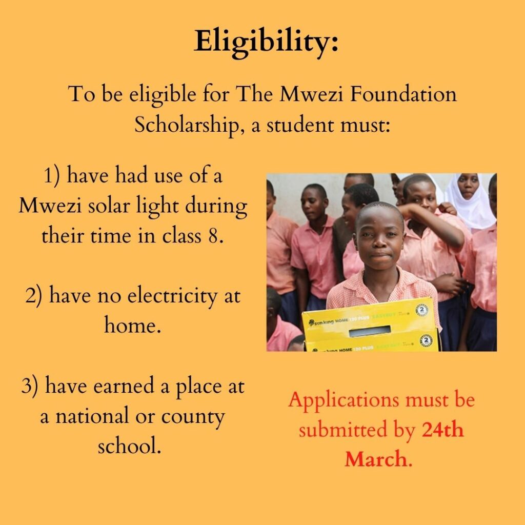 Eligibility criteria for the Mwezi Foundation Scholarship

